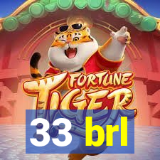 33 brl